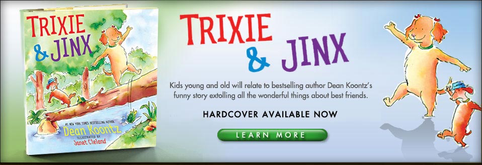 Trixie and Jinx: Learn More